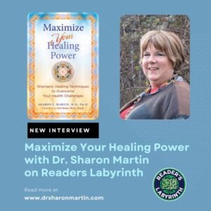 Readers Labyrinth featured interview with Doc Martin on Maximize Your Healing Power