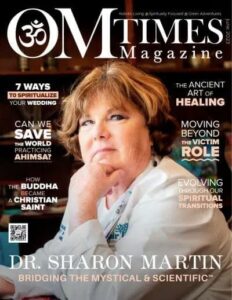 OM Times magazine featured cover of Dr. Sharon Martin